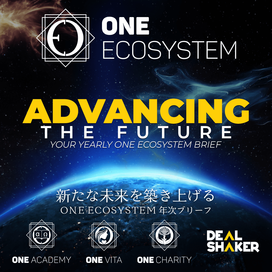 กราฟิกส่งเสริมการขายของ ONE ECOSYSTEM แสดงภาพโลกจากอวกาศ พร้อมข้อความสีเหลืองหนาที่ระบุว่า "ADVANCING THE FUTURE" และข้อความภาษาญี่ปุ่นอยู่ด้านล่าง โลโก้ ONE Academy, ONE Vita, ONE Charity และ DealShaker อยู่ที่ด้านล่าง